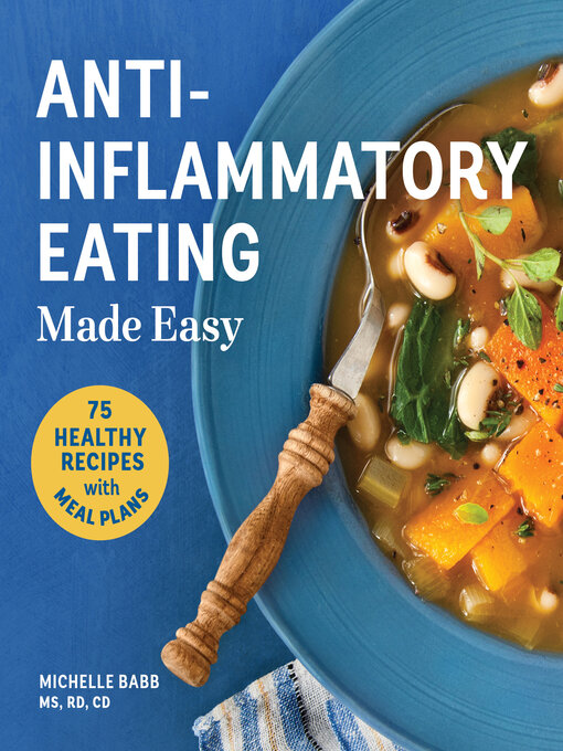 Title details for Anti-Inflammatory Eating Made Easy by Michelle Babb - Wait list